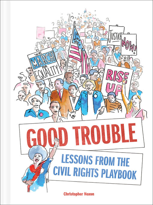 Title details for Good Trouble by Christopher Noxon - Available